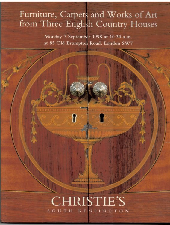 Image for Furniture, Carpets and Works of Art from Three English Country Houses. Monday 7 September 1998 Furniture, Carpets and Works of Art from Three English Country Houses. Monday 7 September 1998