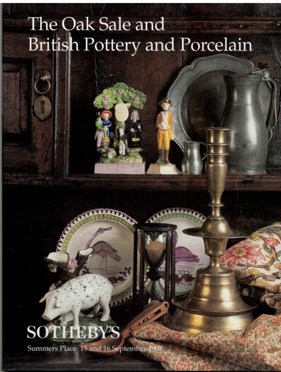 The Oak Sale and British Pottery and Porcelain. 15 and 16 September 1998