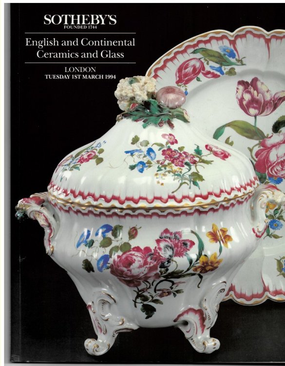 English and Continental Ceramics and Glass. London. Tuesday 1st March 1994
