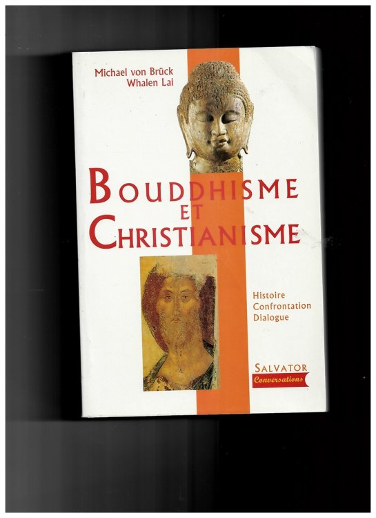 Image for Bouddhisme Et Christianisme. Histoire, Confrontation, Dialogue Bouddhisme Et Christianisme. Histoire, Confrontation, Dialogue