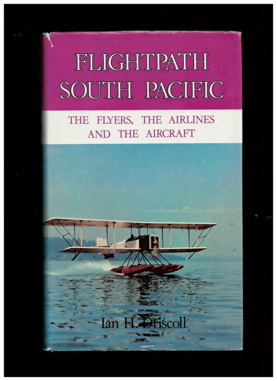 Image for Flightpath South Pacific (The Flyers, the Airlines and the Aircraft) Flightpath South Pacific (The Flyers, the Airlines and the Aircraft)