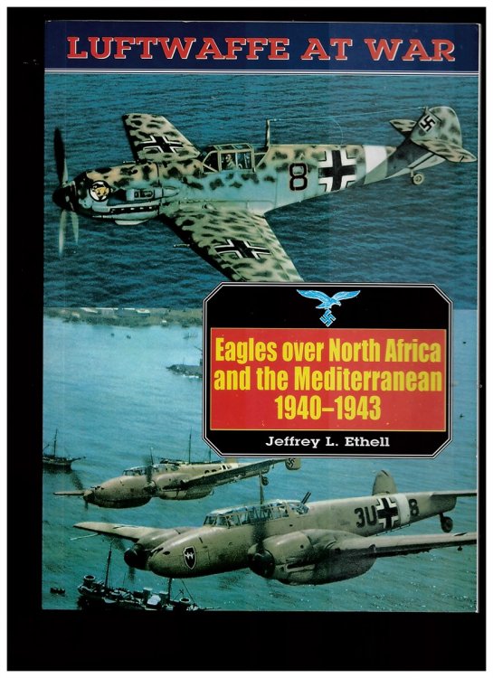 Image for Luftwaffe At War (Eagles over North Africa and the Mediterranean 1940-1943) Luftwaffe At War (Eagles over North Africa and the Mediterranean 1940-1943)