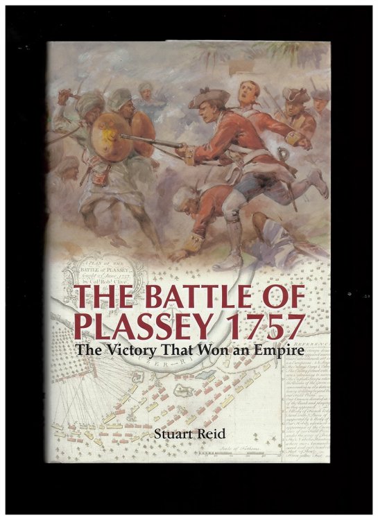 Image for The Battle of Plassey 1757 (The Victory That Won an Empire) The Battle of Plassey 1757 (The Victory That Won an Empire)