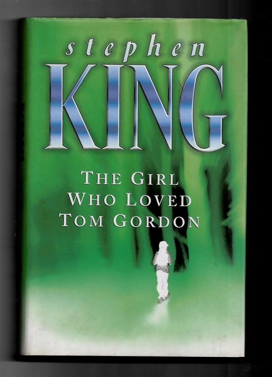 Image for The Girl Who Loved Tom Gordon The Girl Who Loved Tom Gordon