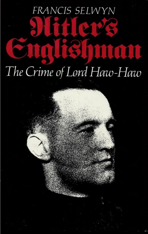 Image for Hitler's Englishman. the Crime of Lord Haw-Haw Hitler's Englishman. the Crime of Lord Haw-Haw