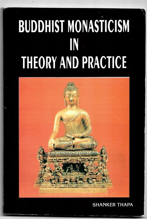 Image for Buddhist Monasticism in Theory and Practice Buddhist Monasticism in Theory and Practice