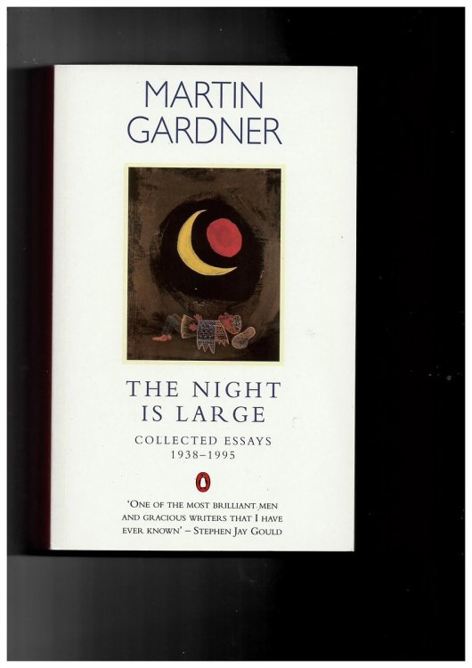 The Night is Large. Collected Essays 1938-1995