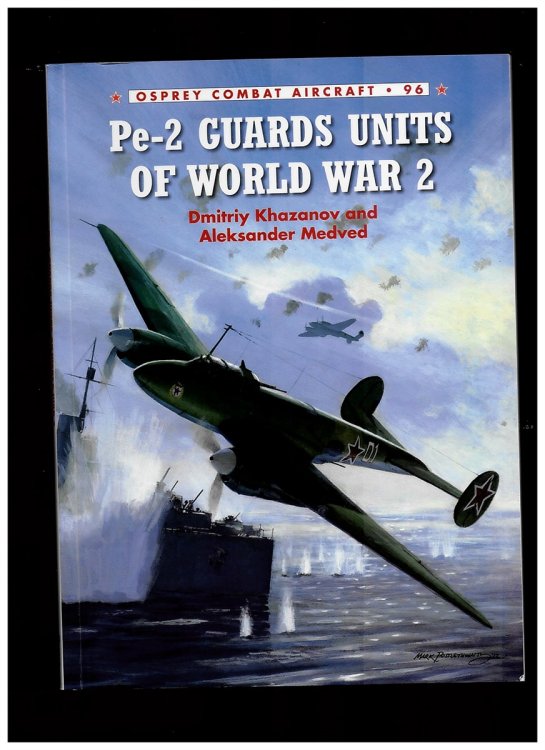 Image for Pe-2 Guards Units of World War 2 - Osprey Combat Aircraft . 96 Pe-2 Guards Units of World War 2 - Osprey Combat Aircraft . 96