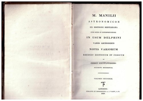 Astronomicon Ex Editione Bentleiana Cum Notis Et Interpretatione in Usum Delphini Variis Lectionibus Notis Variorum Recensu Editionum Et Codicum Et Indice Locupletissimo Accurate Recentisum - Volumen Secundum (VOLUME TWO ONLY)