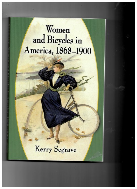 Image for Women and Bicycles in America, 1868-1900 Women and Bicycles in America, 1868-1900