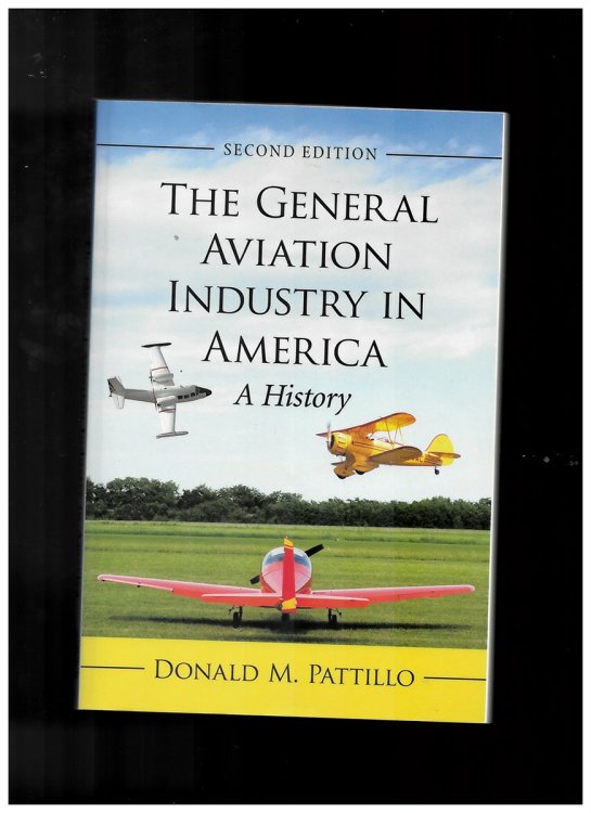 Image for The General Aviation Industry in America. a History The General Aviation Industry in America. a History