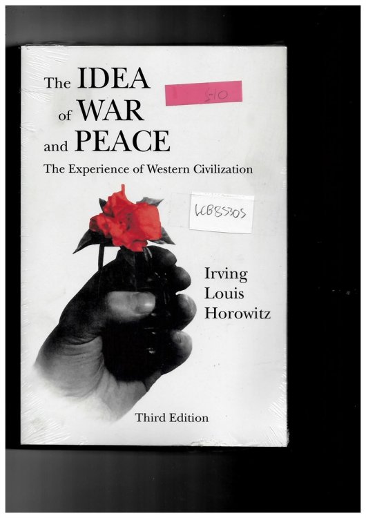 Image for The Idea of War and Peace - the Experience of Western Civilization (Comparative Policy Evaluation) The Idea of War and Peace - the Experience of Western Civilization (Comparative Policy Evaluation)