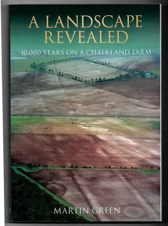 A Landscape Revealed. 100 Years on a Chalkland Farm (SIGNED)