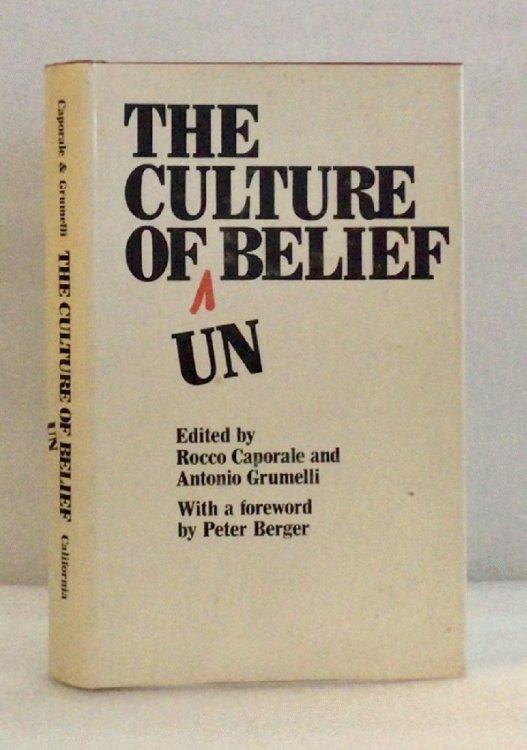 Image for The Culture of Unbelief The Culture of Unbelief