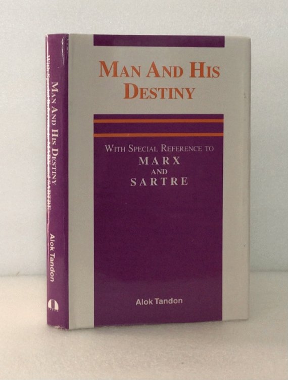 Image for Man and His Destiny; with Special Reference to Marx and Sartre Man and His Destiny; with Special Reference to Marx and Sartre