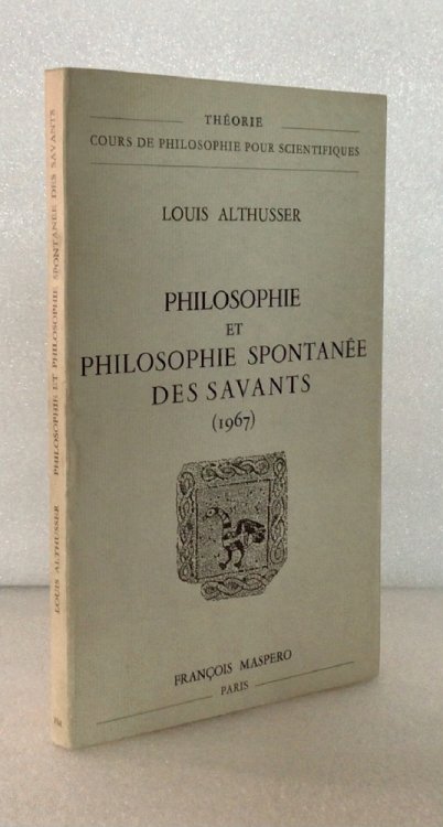 Image for Philosophie Et Philosophie Spontanee Des Savants Philosophie Et Philosophie Spontanee Des Savants
