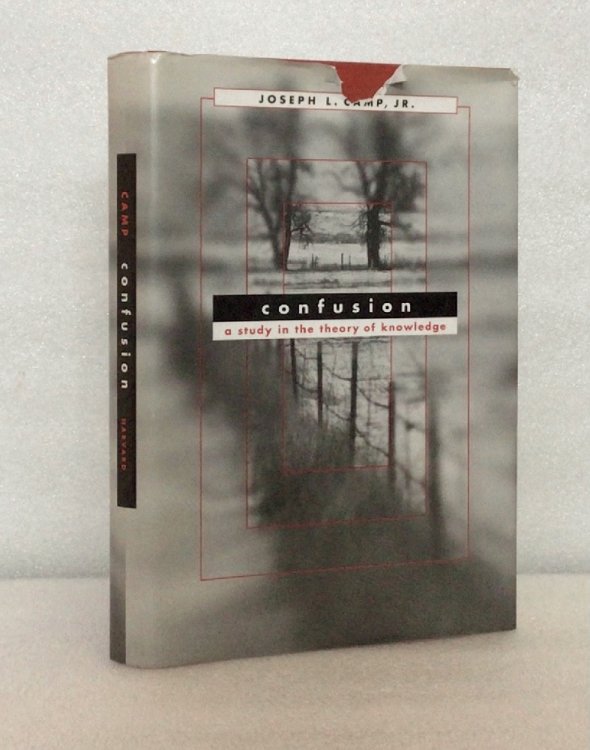 Image for Confusion: A Study in the Theory of Knowledge Confusion: A Study in the Theory of Knowledge