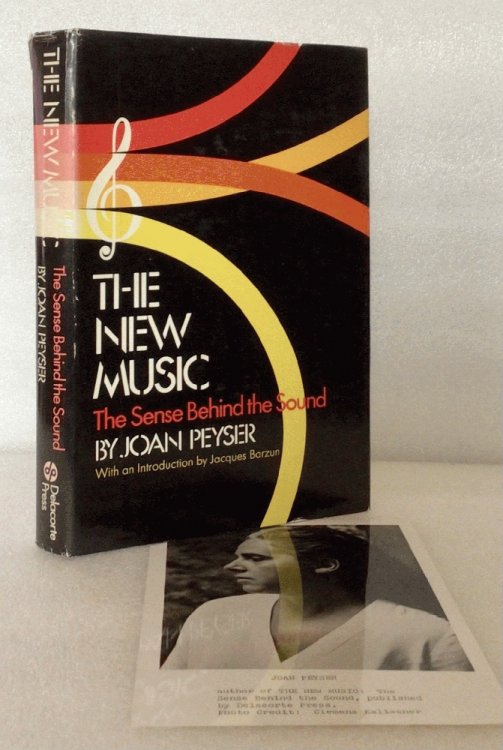 Image for The New Music: the Sense Behind the Sound The New Music: the Sense Behind the Sound
