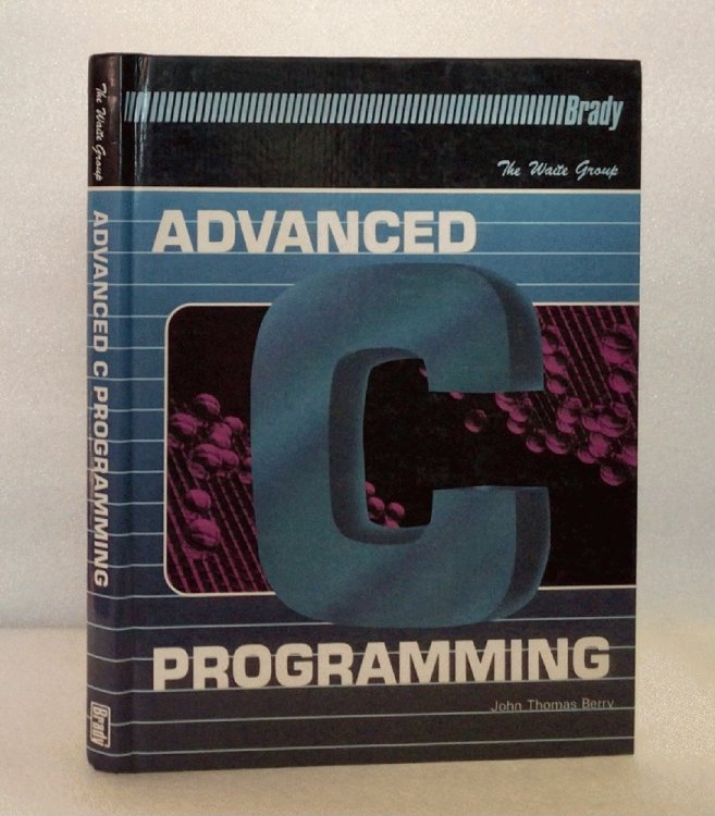 Image for Advanced C Programming Berry, John Thomas and Waite Group Advanced C Programming Berry, John Thomas and Waite Group