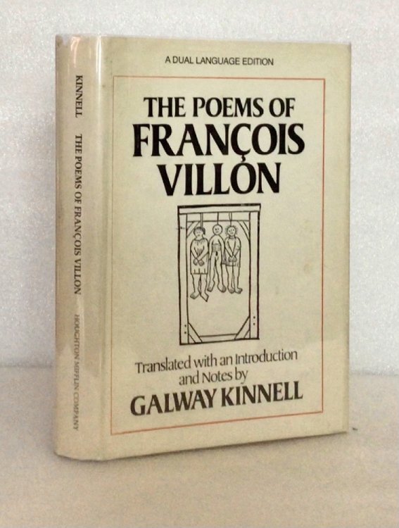 The poems of Francois Villon Francois Villon and Galway Kinnell