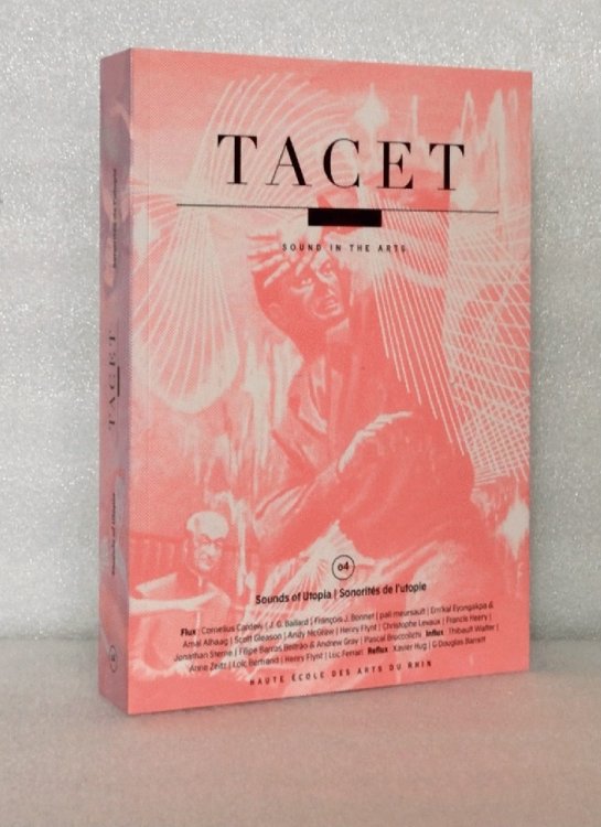 Image for Tacet 4, Sound in the Arts: The Sounds Of Utopia Tacet 4, Sound in the Arts: The Sounds Of Utopia