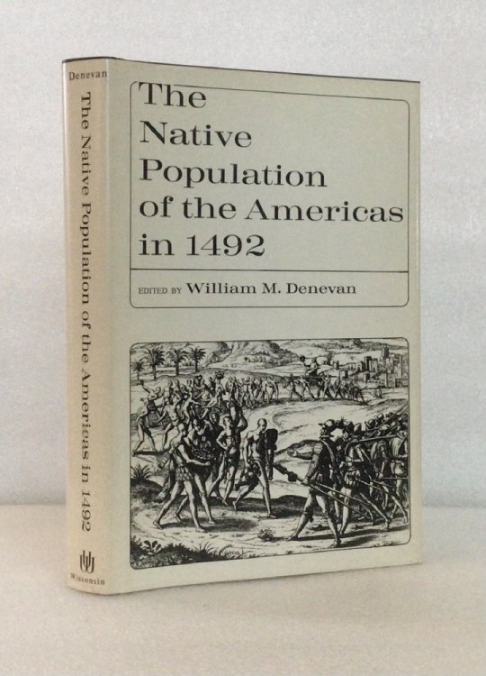 Image for The Native Population of the Americas in 1492 Denevan, William M. The Native Population of the Americas in 1492 Denevan, William M.