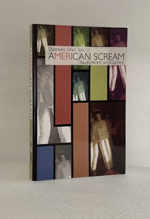 Image for American Scream: & Palindrome Apocalypse (New Croatia) American Scream: & Palindrome Apocalypse (New Croatia)