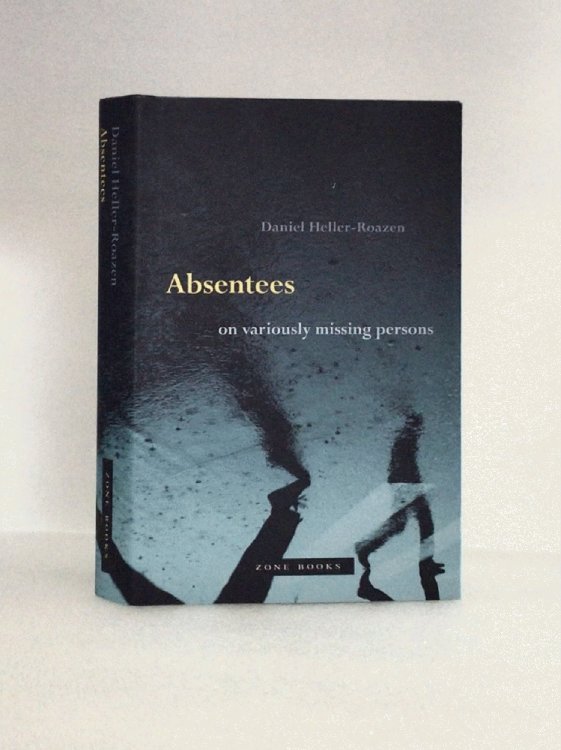 Image for Absentees: On Variously Missing Persons Absentees: On Variously Missing Persons