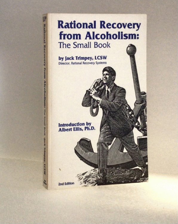 Image for Rational Recovery from Alcoholism: The Small Book Rational Recovery from Alcoholism: The Small Book