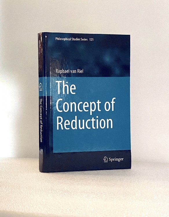 Image for The Concept of Reduction (Philosophical Studies Series, 121) The Concept of Reduction (Philosophical Studies Series, 121)