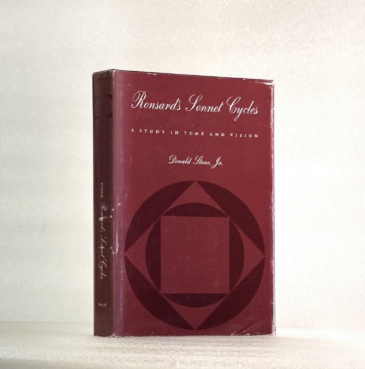Ronsard's Sonnet Cycles: A Study in Tone and Vision