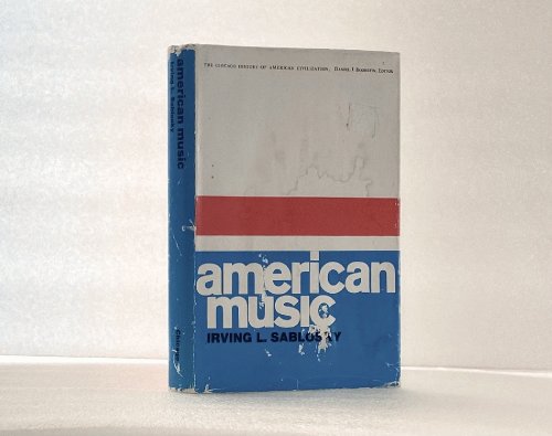 Image for American Music (The Chicago History of American Civilization) American Music (The Chicago History of American Civilization)