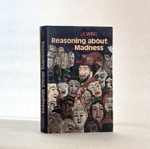 Image for Reasoning About Madness Reasoning About Madness