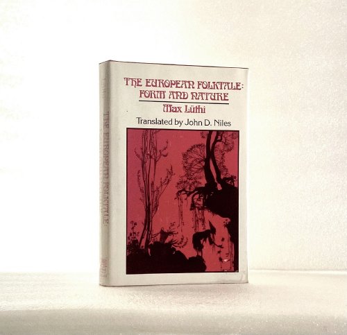 Image for The European Folktale: Form and Nature The European Folktale: Form and Nature