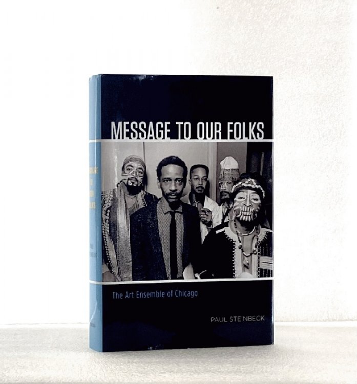 Image for Message to Our Folks: The Art Ensemble of Chicago Message to Our Folks: The Art Ensemble of Chicago