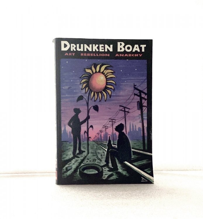 Image for Drunken Boat #2: Art Rebellion Anarchy Drunken Boat #2: Art Rebellion Anarchy