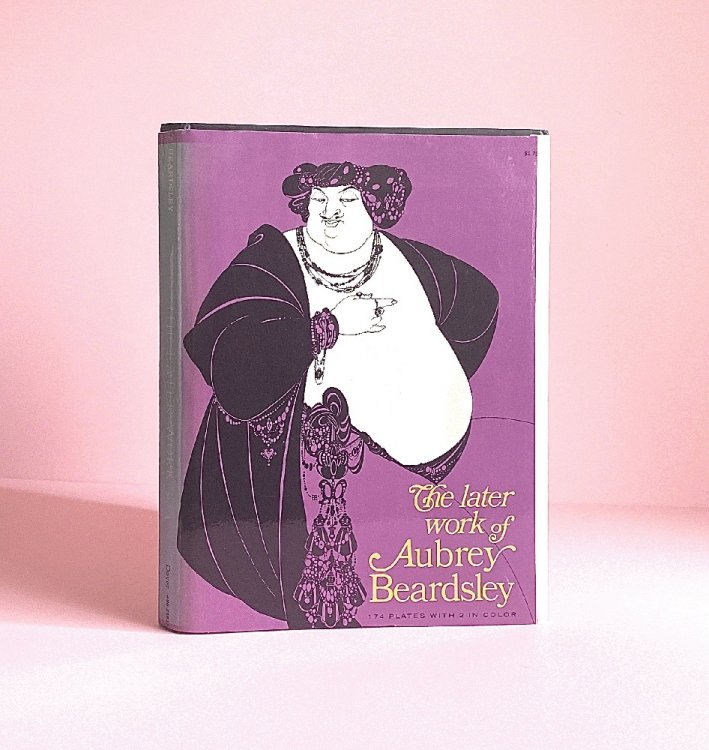 Image for The Later Work of Aubrey Beardsley The Later Work of Aubrey Beardsley