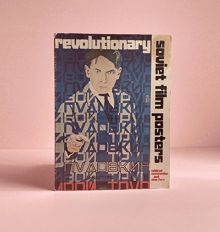 Image for Revolutionary Soviet Film Posters Revolutionary Soviet Film Posters
