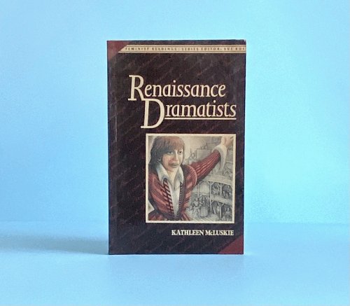 Image for Renaissance Dramatists: Feminist Readings Renaissance Dramatists: Feminist Readings
