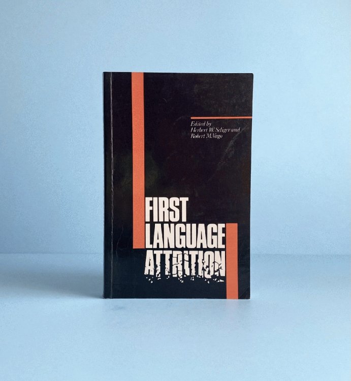Image for First Language Attrition First Language Attrition