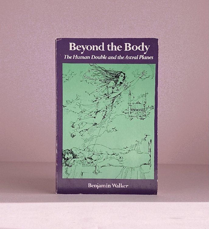 Image for Beyond the Body: The Human Double and the Astralplanes Beyond the Body: The Human Double and the Astralplanes