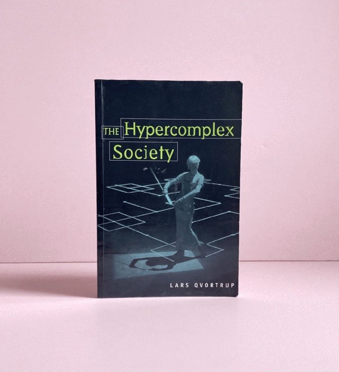 Image for The Hypercomplex Society (Digital Formations) The Hypercomplex Society (Digital Formations)