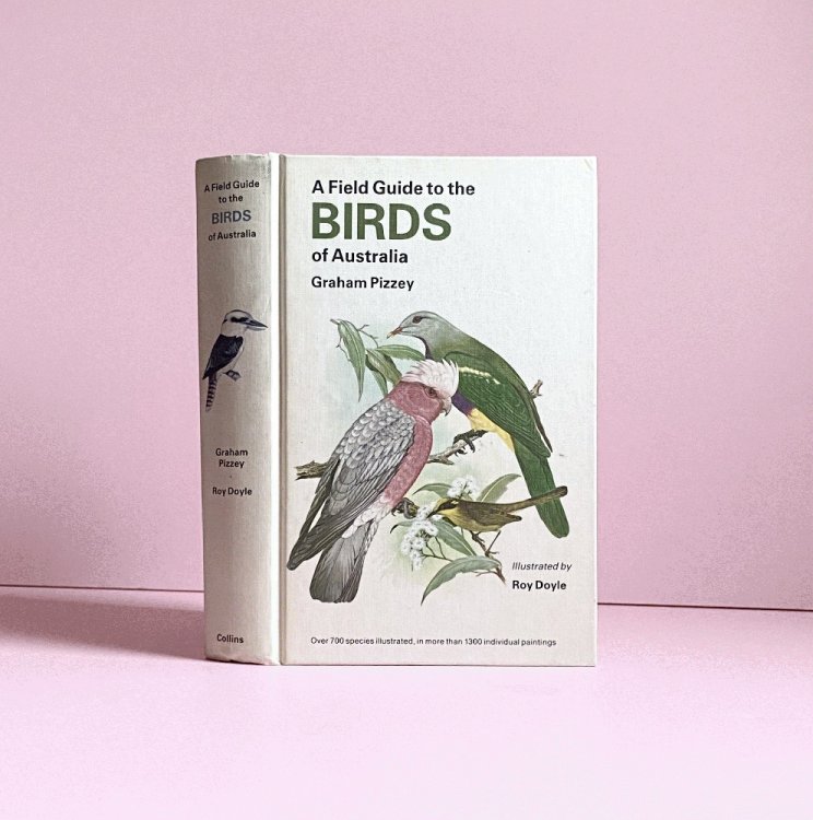 Image for A Field Guide to the Birds of Australia A Field Guide to the Birds of Australia