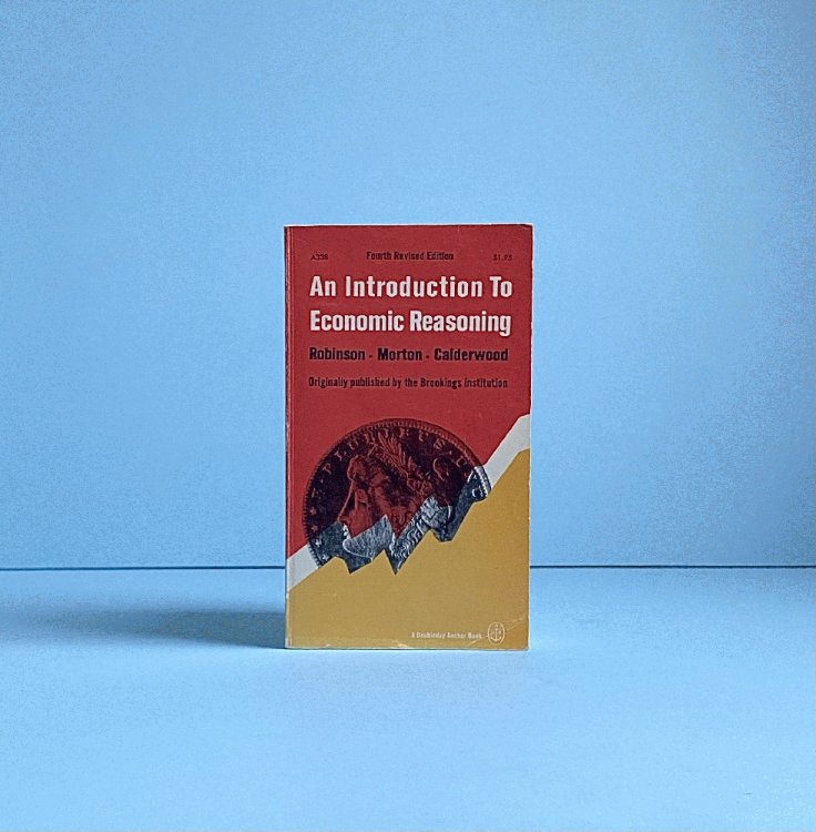 Image for An Introduction to Economic Reasoning An Introduction to Economic Reasoning