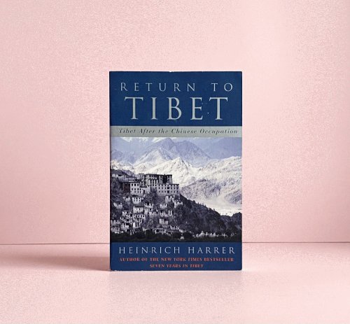 Image for Return to Tibet: Tibet After the Chinese Occupation Return to Tibet: Tibet After the Chinese Occupation
