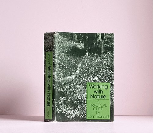 Image for Working with Nature: A Practical Guide Working with Nature: A Practical Guide