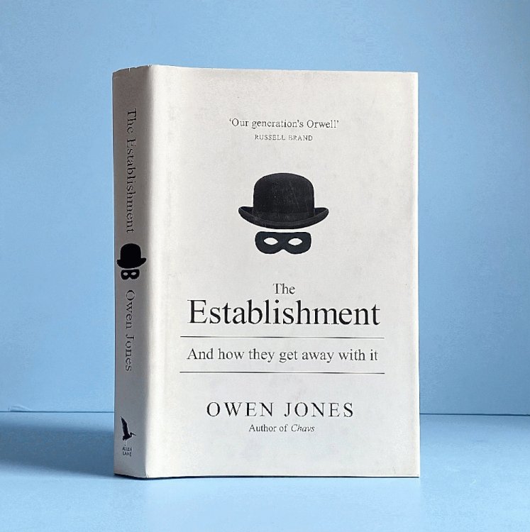 Image for The Establishment: And How They Got Away With It The Establishment: And How They Got Away With It
