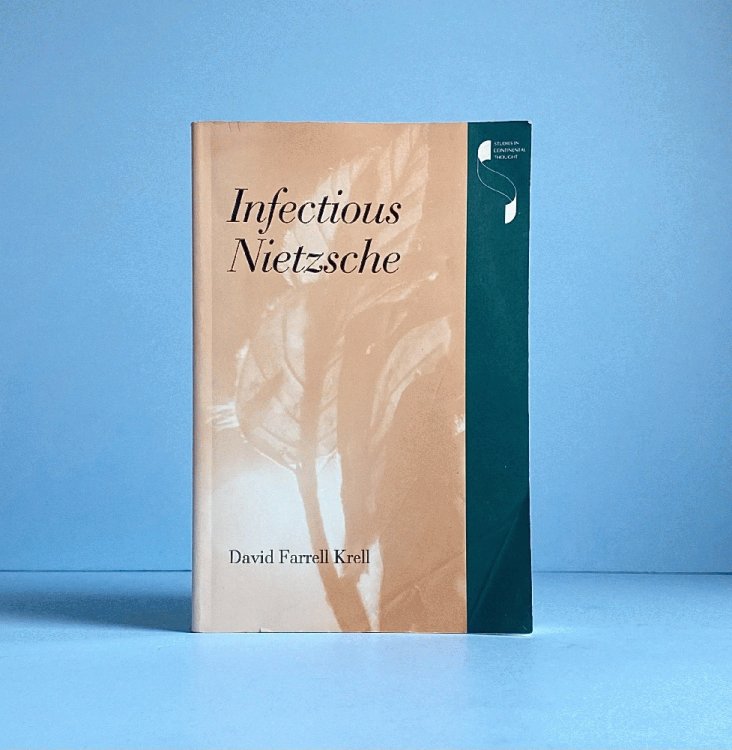 Image for Infectious Nietzsche (Studies in Continental Thought) Infectious Nietzsche (Studies in Continental Thought)