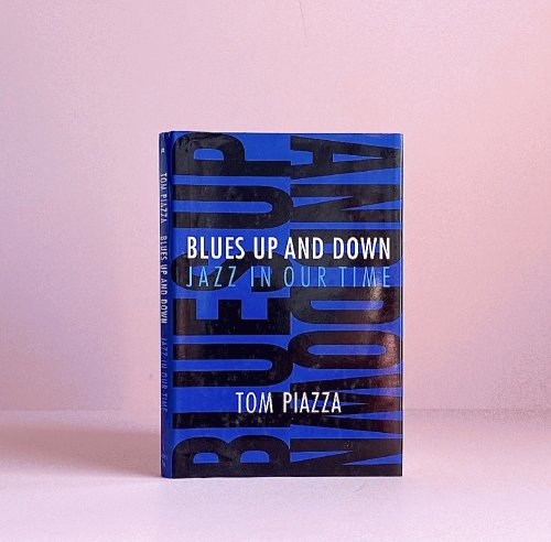 Image for Blues Up and Down: Jazz in Our Time Blues Up and Down: Jazz in Our Time