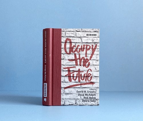 Image for Occupy the Future (Boston Review Books) Occupy the Future (Boston Review Books)
